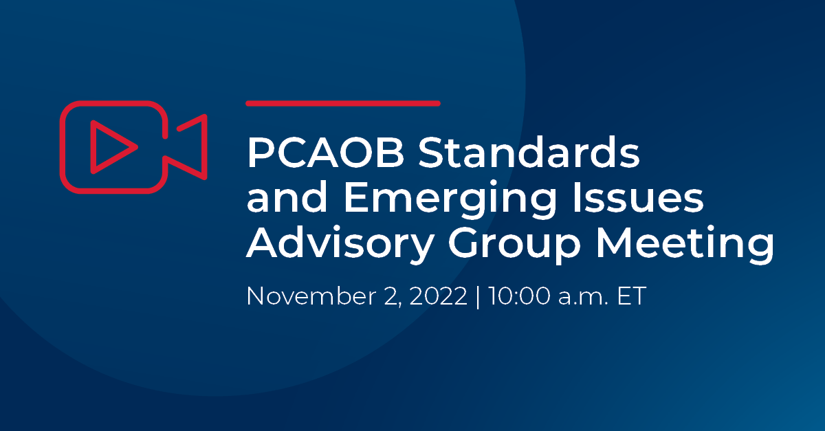 PCAOB Announces Agenda For November 2 Meeting Of Its Standards And ...